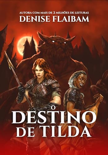O Destino de Tilda (Kindle Edition)