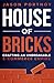 HOUSE OF BRICKS: Crafting An Unbreakable E-Commerce Empire