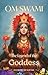 The Legend of the Goddess by Om Swami