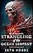 Strangling of the Ocean Serpent (The Sendyne Empire, #0.3)