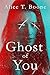 Ghost Of You: A Dark And St...