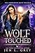 Wolf Touched by Jen L. Grey