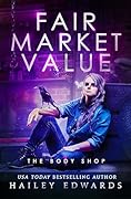 Fair Market Value (The Body Shop, #1) 