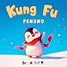 Kung Fu Pengwu: Children's Picture Book (Children's Book)