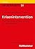 Krisenintervention: Psychosoziale Unterstützung für Einsatzkräfte (German Edition)
