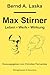 Max Stirner: Leben, Werk, W...