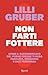 Non farti fottere by Lilli Gruber
