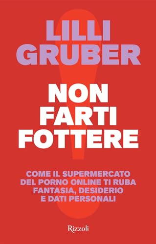 Non farti fottere (Kindle Edition)