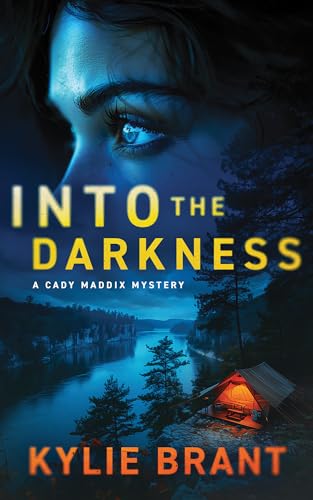 Into the Darkness (Cady Maddix Mystery, #4)