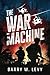 The War Machine