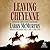 Leaving Cheyenne by Larry McMurtry