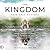The Kingdom, New and Revise...