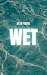 Wet