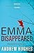 Emma, Disappeared: A grippi...