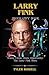 LARRY FINK BIOGRAPHY BOOK by Tyler Rowell