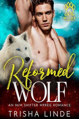 Reformed Wolf (Grim Wilds #2)