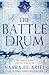 The Battle Drum (The Ending Fire Trilogy #2)
