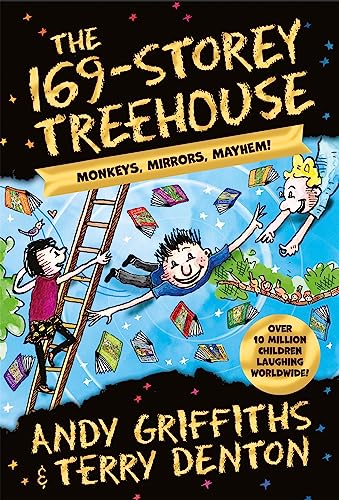 Macmillan Childrens Books The 169-Storey Treehouse Monkeys, Mirrors, Mayhem! (The Treehouse Series).