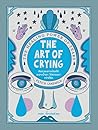 ศิลปะของการร้องไห...