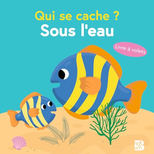 Qui se cache ? - Sous l'eau (Paperback)