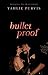 Bulletproof