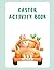Easter Activity Book by Janney