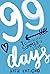 99 Days