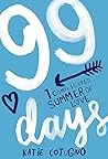 99 Days by Katie Cotugno