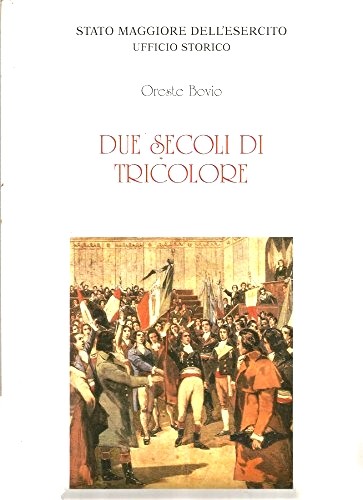 Due secoli di Tricolore