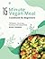15 Minute Vegan Meals Cookb...