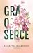 Gra o serce (Gra o serce, #1)