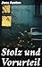 Stolz und Vorurteil: Der beliebteste Liebesroman der Weltliteratur (German Edition)