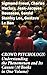 CROWD PSYCHOLOGY: Understanding the Phenomenon and Its Causes (10 Books in One Volume): Exploring the Psychology of Groups and Society