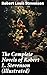 The Complete Novels of Robert L. Stevenson (Illustrated): Enriched edition. Treasure Island, Dr. Jekyll and Mr. Hyde, Kidnapped, The Black Arrow, The Master of Ballantrae…