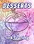 Desserts Ink Tracing: Sweet...