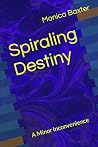 Spiraling Destiny...
