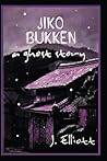 Jiko Bukken by J. Elliott Jiko Bukken by J. Elliott