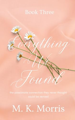 Everything We Found (Caper Series)