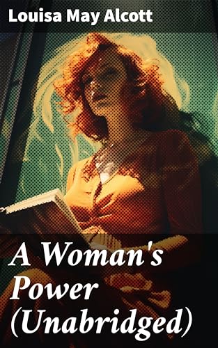 A Woman's Power (Unabridged): Enriched edition. Behind a Mask