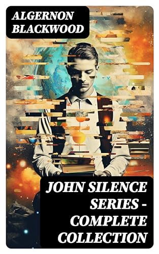 John Silence series - Complete Collection