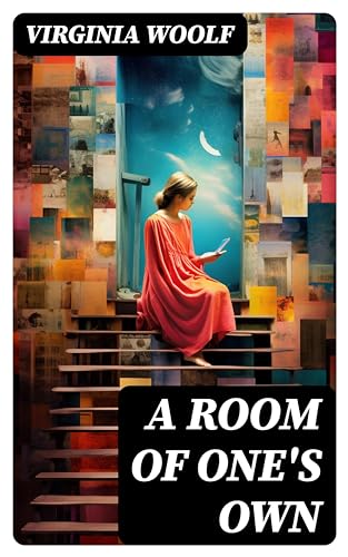 A ROOM OF ONE'S OWN: Enriched edition.