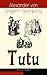 Tutu (Illustrierte Ausgabe)...