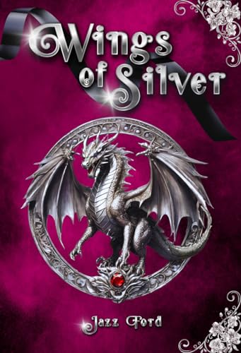 Wings Of Silver (Kindle Edition)