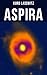 Aspira: Die Geschichte einer Wolke (German Edition)