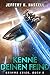 Kenne Deinen Feind: Eine militärische Science-Fiction-Serie (Grimms Krieg 5) (German Edition)