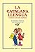 La catalana llengua