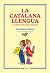 La catalana llengua
