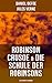 Robinson Crusoe & Die Schul...