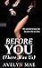 BEFORE YOU (There Was Us): ...