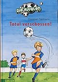Total verschossen